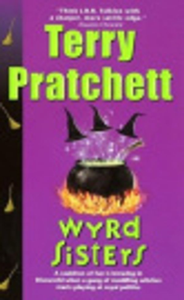 Cover Art for 9780061367854, Wyrd Sisters by Terry Pratchett