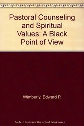 Cover Art for 9780687303366, Pastoral Counseling and Spiritual Values by Edward P Wimberly