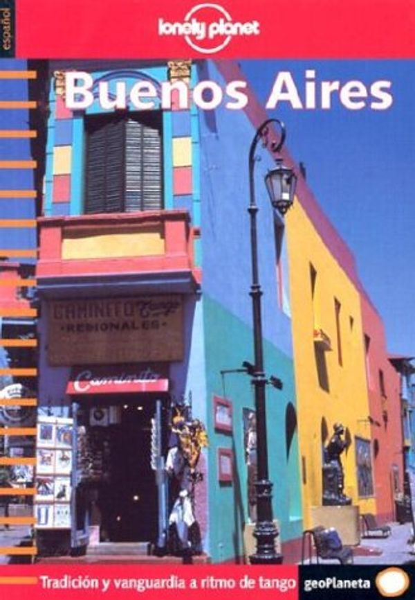 Cover Art for 9788408041450, Buenos Aires (Lonely Planet) (Spanish Edition) by Unknown
