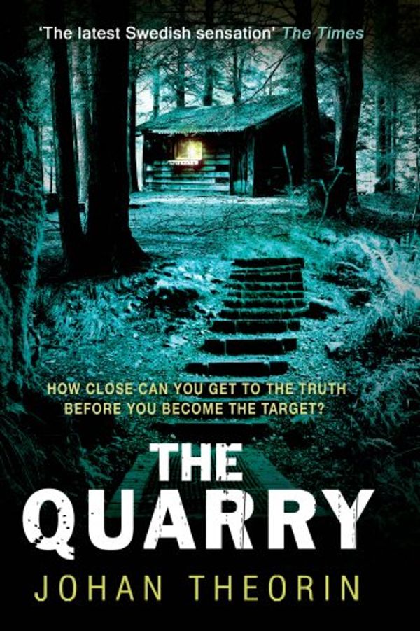 Cover Art for 9780385619295, The Quarry: Oland Quartet series 3 by Johan Theorin