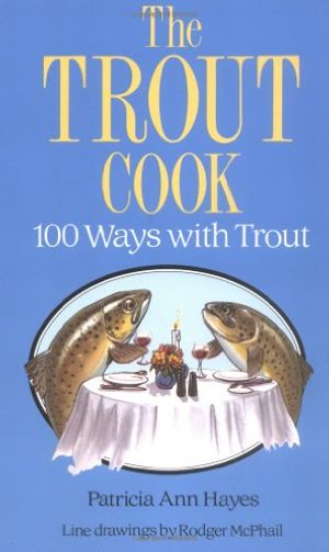 Cover Art for 9781861264732, The Trout Cook by Patricia Ann Hayes