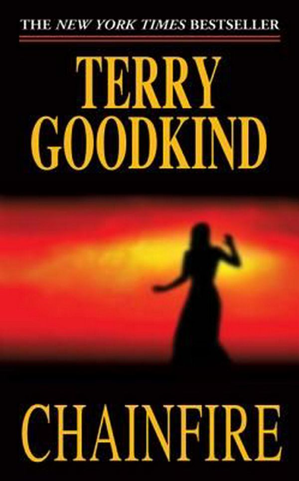 Cover Art for 9780765344311, Chainfire by Terry Goodkind
