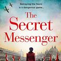Cover Art for B07RPNHL4D, The Secret Messenger: A gripping and thought-provoking historical fiction novel from the international bestseller by Mandy Robotham