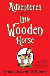Cover Art for 9780230754959, Adventures of the Little Wooden Horse by Ursula Moray Williams