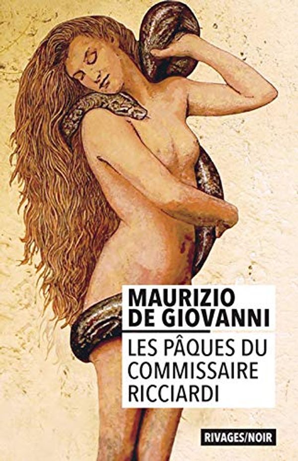 Cover Art for 9782743647339, Les Pâques du commissaire Ricciardi by De Giovanni, Maurizio