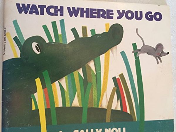 Cover Art for 9780140548846, Noll Sally : Watch Where You Go (Picture Puffin) by Sally Noll