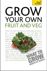 Cover Art for 9781444107371, Grow Your Own Fruit and Veg by Michael Thurlow