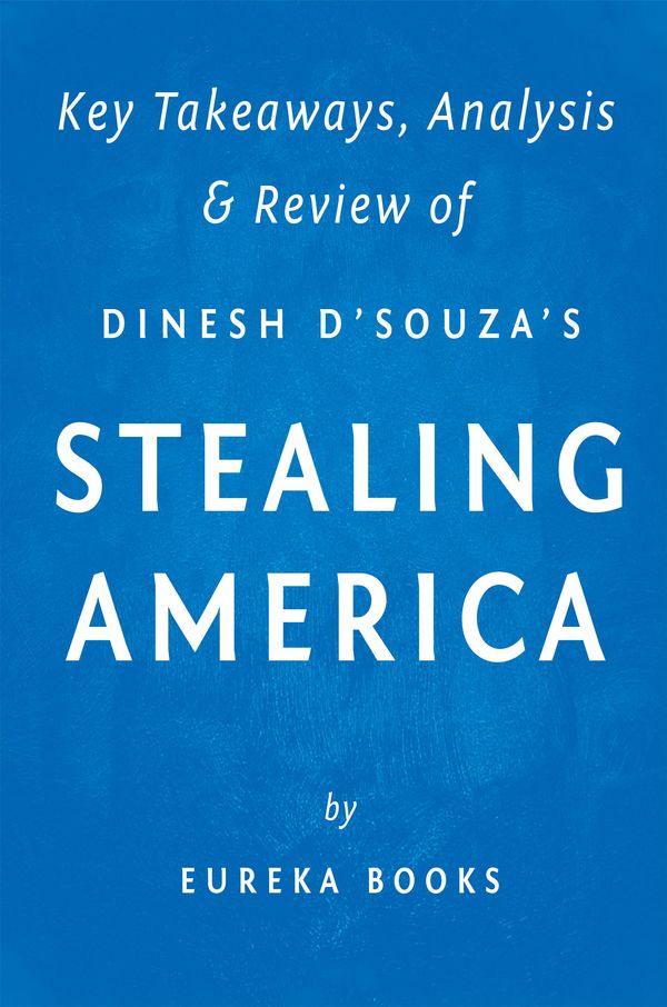 Cover Art for 9781944195472, Stealing America by Eureka Books
