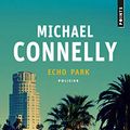 Cover Art for 9782757843253, Echo Park by Michael Connelly
