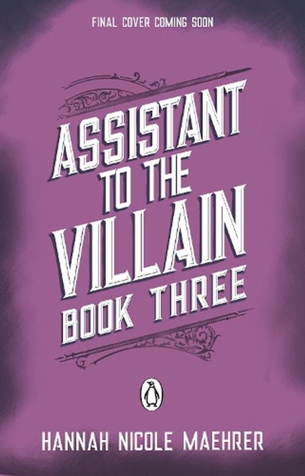 Cover Art for 9781804993408, Assistant to the Villain Book 3 by Hannah Nicole Maehrer