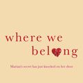 Cover Art for 9781409115663, Where We Belong by Emily Giffin