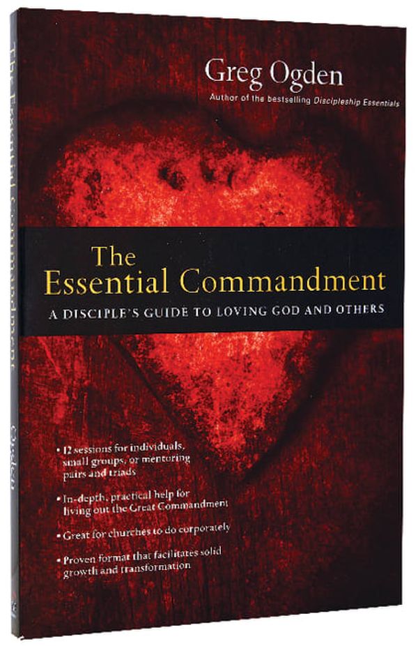 Cover Art for 9780830810888, The Essential Commandment by MR Greg Ogden