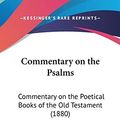 Cover Art for 9781436533492, Commentary on the Psalms by Heinrich Ewald