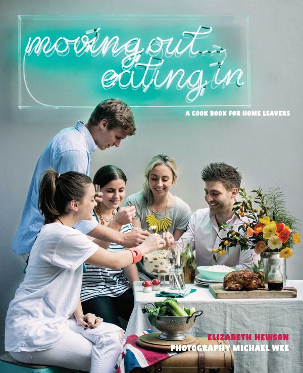 Cover Art for 9780992286408, Moving out... Eating in by Elizabeth Hewson