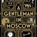 Cover Art for 9781473539242, A Gentleman in Moscow by Amor Towles
