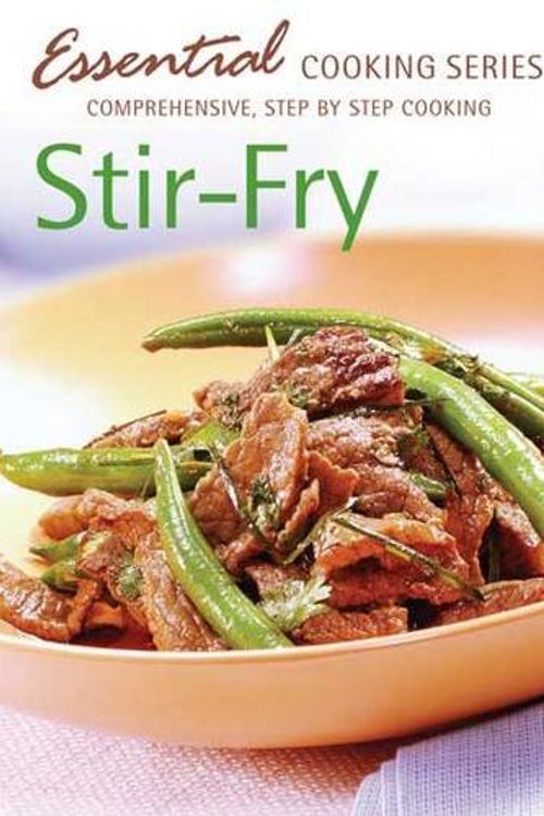 Cover Art for 9781741857047, Stir-fry by Essential Cooking Series Editors