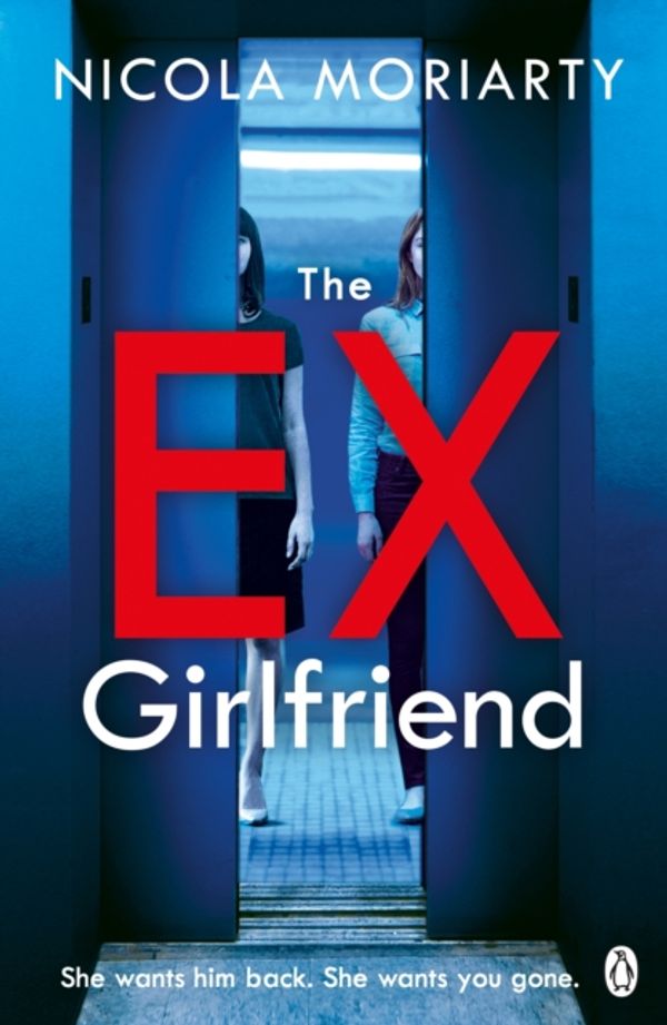 Cover Art for 9781405937436, The Ex Girlfriend by Nicola Moriarty