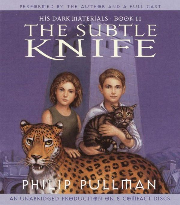 Cover Art for 9780807204726, His Dark Materials, Book II: The Subtle Knife by Philip Pullman