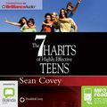 Cover Art for 9781469238708, The 7 Habits of Highly Effective Teens (MP3) by Sean Covey