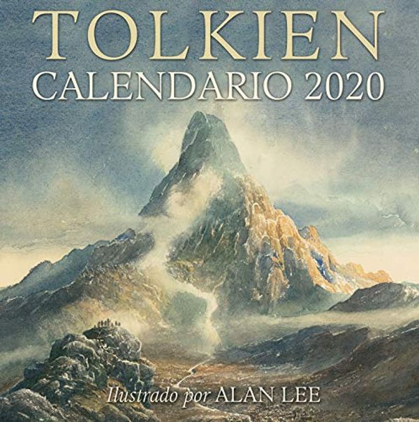Cover Art for 9788445006269, Calendario Tolkien 2020: Ilustrado por Alan Lee (Biblioteca J. R. R. Tolkien) (Spanish Edition) by J. R. r. Tolkien
