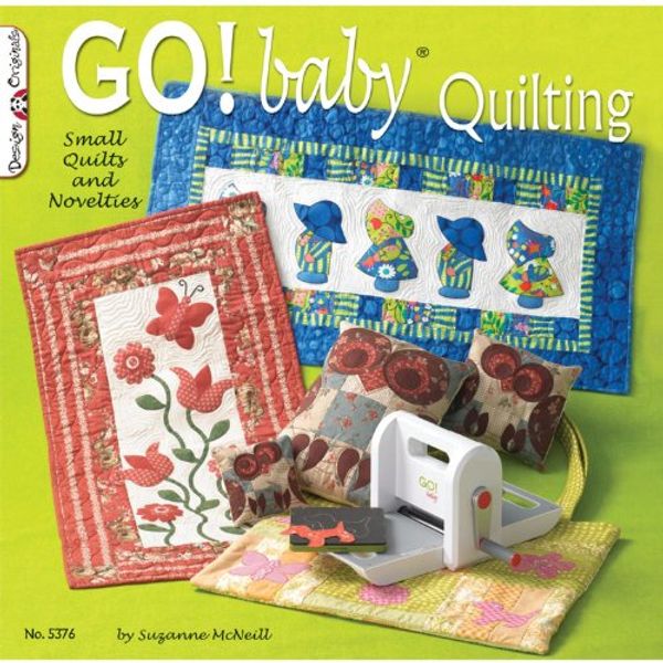 Cover Art for 9781574214055, Go! Baby Quilting by Suzanne McNeill