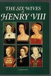 Cover Art for 9780853725633, The Six Wives of Henry VIII by G.W.O. Woodward