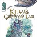 Cover Art for 9780786938278, Key to Griffin's Lair: Bk. 9 by Candice Ransom