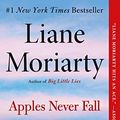 Cover Art for B08PG6CKZJ, Apples Never Fall by Liane Moriarty