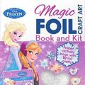 Cover Art for 9781472394095, Disney Frozen Magic Foil Craft Art: Book and Kit by Parragon Books Ltd