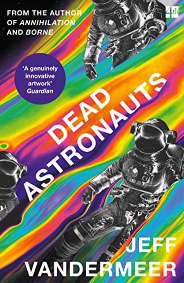 Cover Art for B07TQ8148P, Dead Astronauts by Jeff Vandermeer