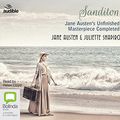 Cover Art for 9781489349880, Sanditon: Jane Austen's Unfinished Masterpiece Completed by Jane Austen