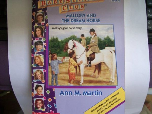 Cover Art for 9780590925792, Mallory/Dream Horse (Bsc Ce#54 by Ann M. Martin