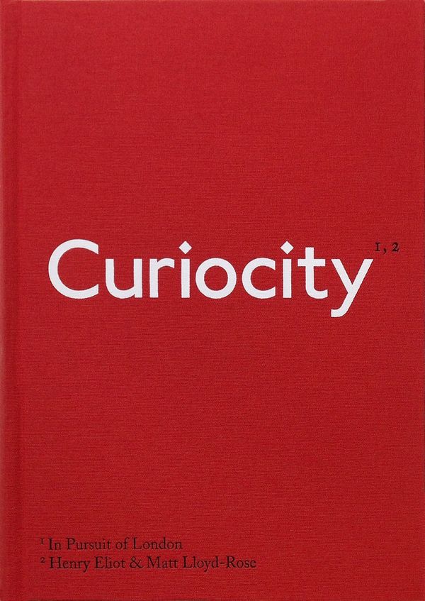 Cover Art for 9781846148675, CuriocityIn Pursuit of London by Henry Eliot