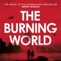 Cover Art for 9781473521414, The Burning World by Isaac Marion