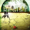 Cover Art for 9780062118738, Resist by Sarah Crossan
