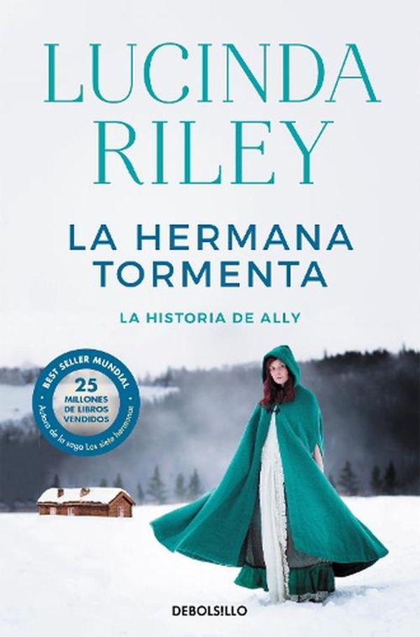 Cover Art for 9788466343251, La hermana tormenta (Las Siete Hermanas 2): La historia de Ally by Lucinda Riley