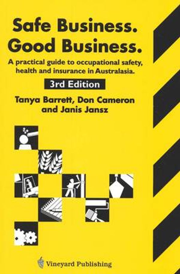 Cover Art for 9781740160568, Safe Business, Good Business by Donald Findlay Cameron, Tanya Barrett, Janis Jansz
