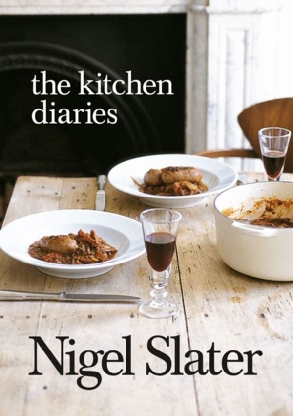 Cover Art for 9780007241156, The Kitchen Diaries by Nigel Slater