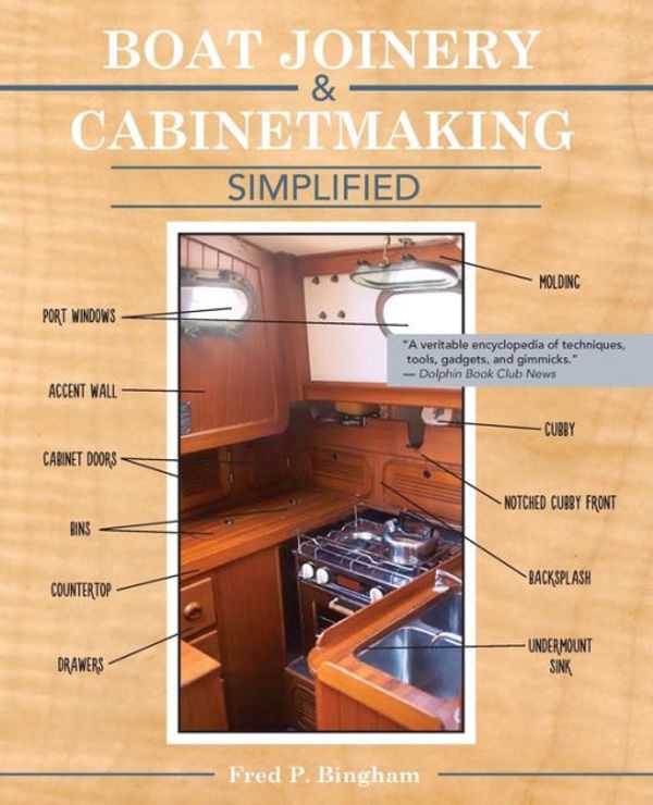 Cover Art for 9781626543928, Boat Joinery and Cabinet Making Simplified by Fred P. Bingham