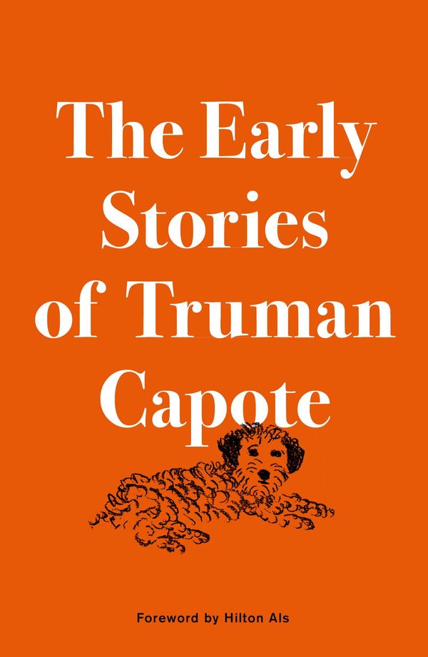 Cover Art for 9780812998238, The Early Stories of Truman Capote by Truman Capote