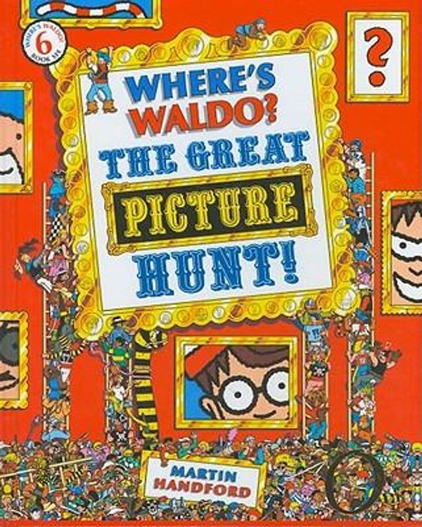 Cover Art for 9780606145411, Where's Waldo? the Great Picture Hunt! by Martin Handford