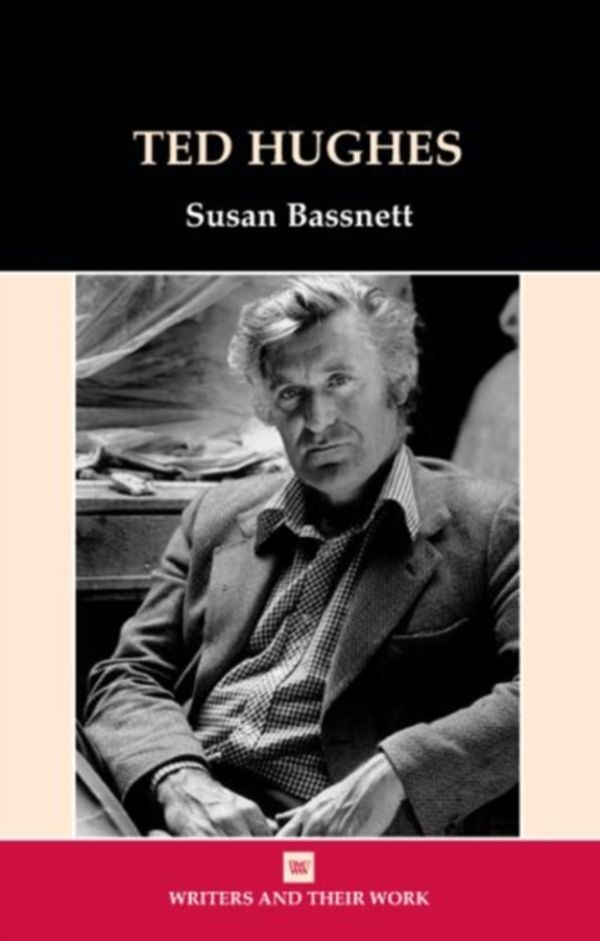 Cover Art for 9780746310038, Ted Hughes by Susan Bassnett