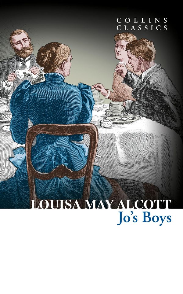 Cover Art for 9780007558018, Jo’s Boys (Collins Classics) by Louisa May Alcott