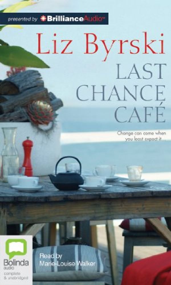 Cover Art for 9781743158487, Last Chance Cafe by Liz Byrski