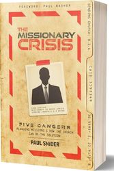 Cover Art for 9781952599415, The Missionary Crisis by Paul Snider