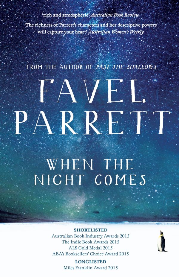 Cover Art for 9780733636448, When the Night Comes by Favel Parrett