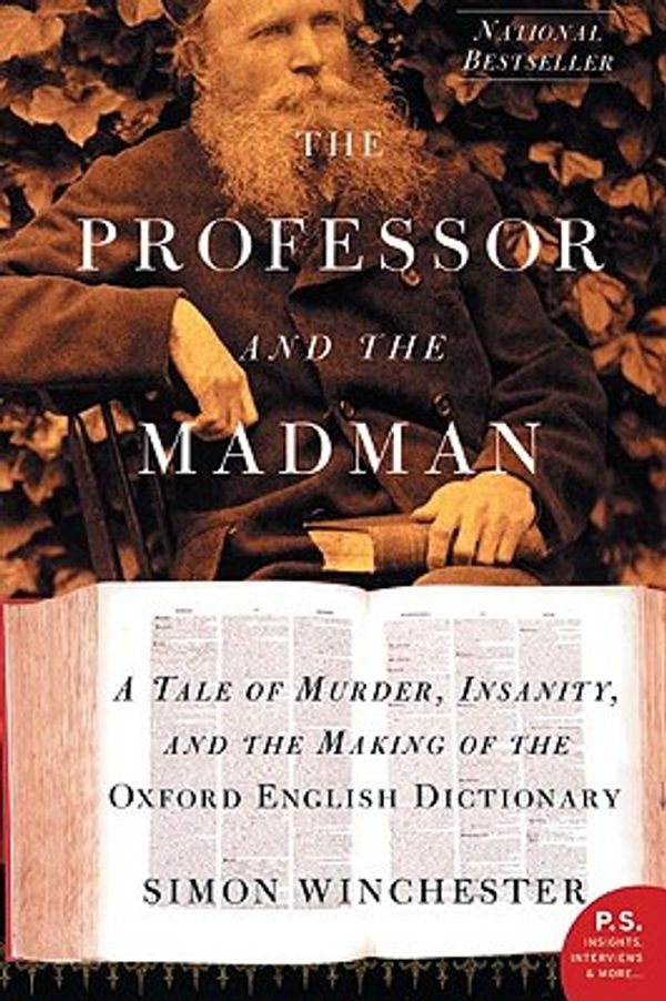 Cover Art for 9781417692644, Professor and the Madman: A Tale of Murder, Insanity, and the Making of the Oxford English Dictionary (P.S. (Prebound)) by Simon Winchester