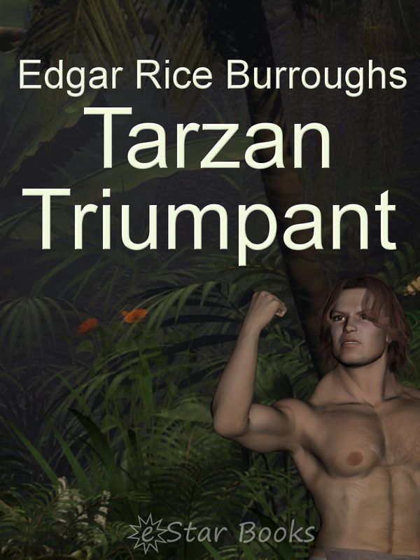 Cover Art for 9781612106427, Tarzan Triumphant by Edgar Rice Burroughs