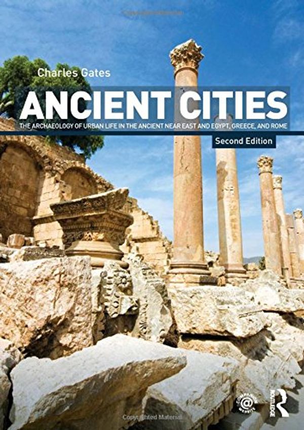 Cover Art for 9780415498654, Ancient Cities by Charles Gates