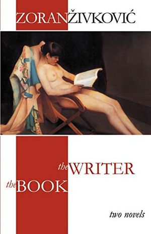 Cover Art for 9781894815888, The Book / The Writer by Zoran Zivkovic
